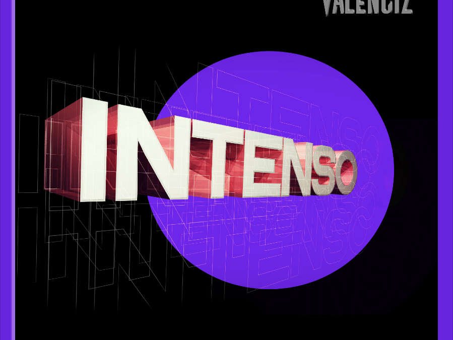 New Music | Valenciz releases “Intenso!”
